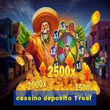 cassino deposito 1 real